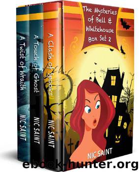 The Mysteries of Bell & Whitehouse: Books 4-6 (The Mysteries of Bell & Whitehouse Box Sets Book 2) by Nic Saint