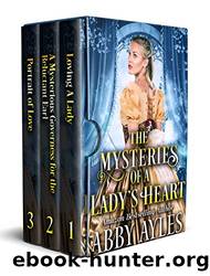 The Mysteries of a Lady's Heart: A Clean & Sweet Regency Historical Romance Collection by Abby Ayles