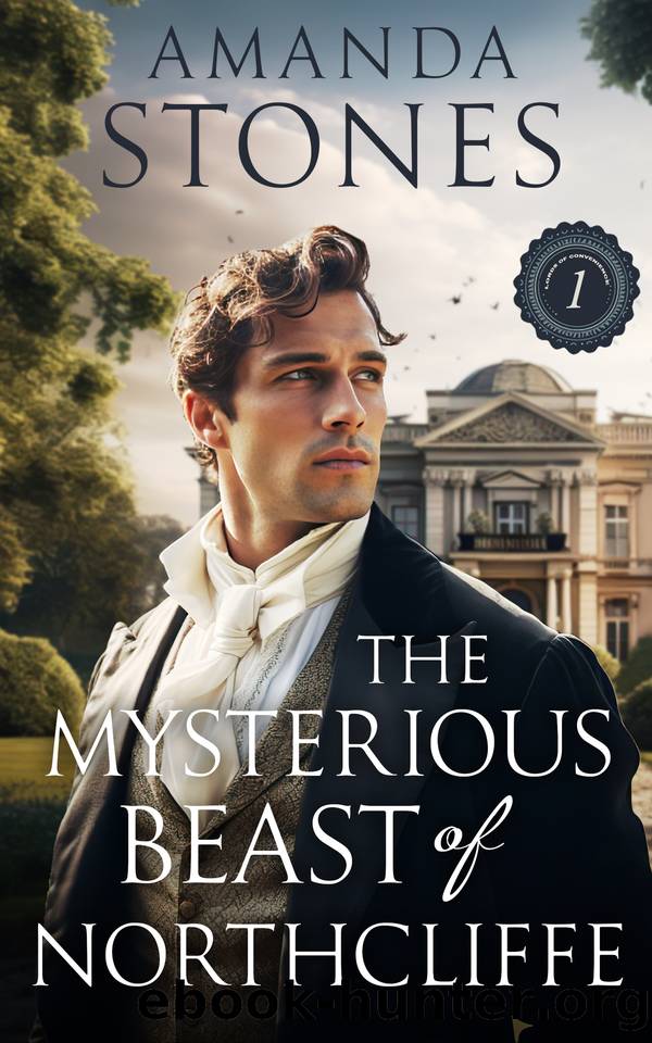 The Mysterious Beast of Northcliffe: A Clean Historical Regency Romance Book by Amanda Stones