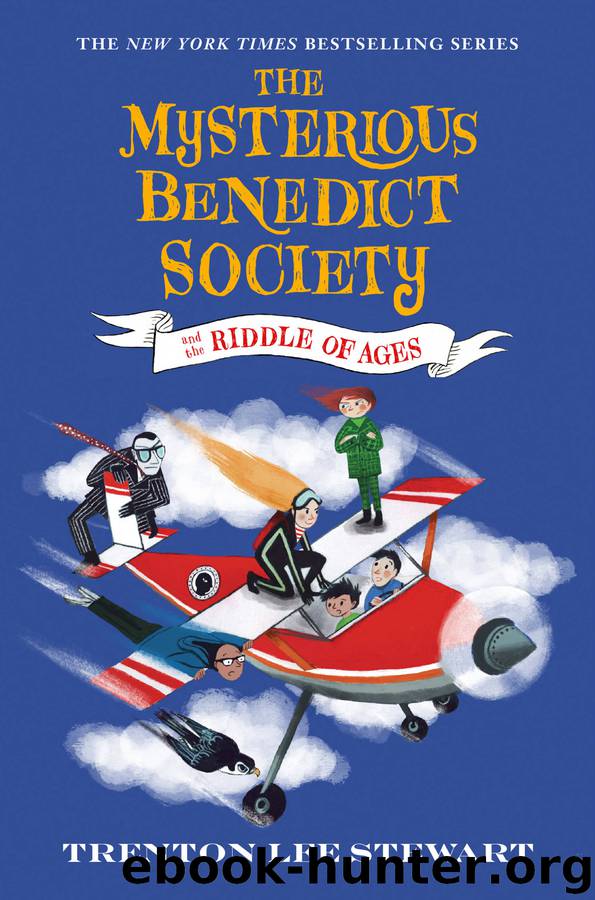 The Mysterious Benedict Society and the Riddle of Ages by Trenton Lee Stewart