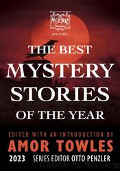 The Mysterious Bookshop Presents the Best Mystery Stories of the Year 2023 by Amor Towles