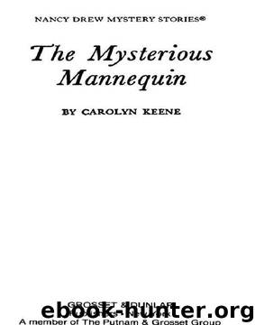 The Mysterious Mannequin by Carolyn Keene