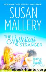 The Mysterious Stranger by Susan Mallery