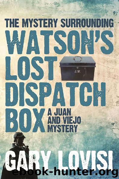 The Mystery Surrounding Watson's Lost Dispatch Box by Gary Lovisi