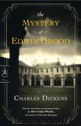 The Mystery of Edwin Drood by Charles Dickens & Matthew Pearl