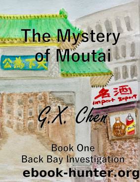 The Mystery of Moutai by G.X. Chen