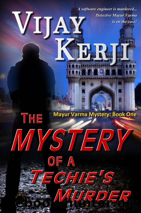 The Mystery of a Techie's Murder by Vijay Kerji