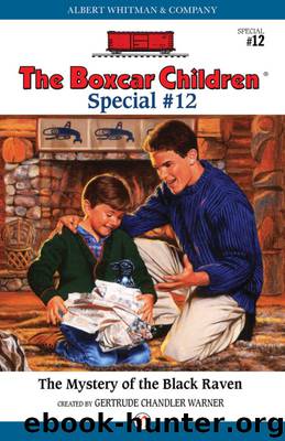 The Mystery of the Black Raven by Gertrude Chandler Warner