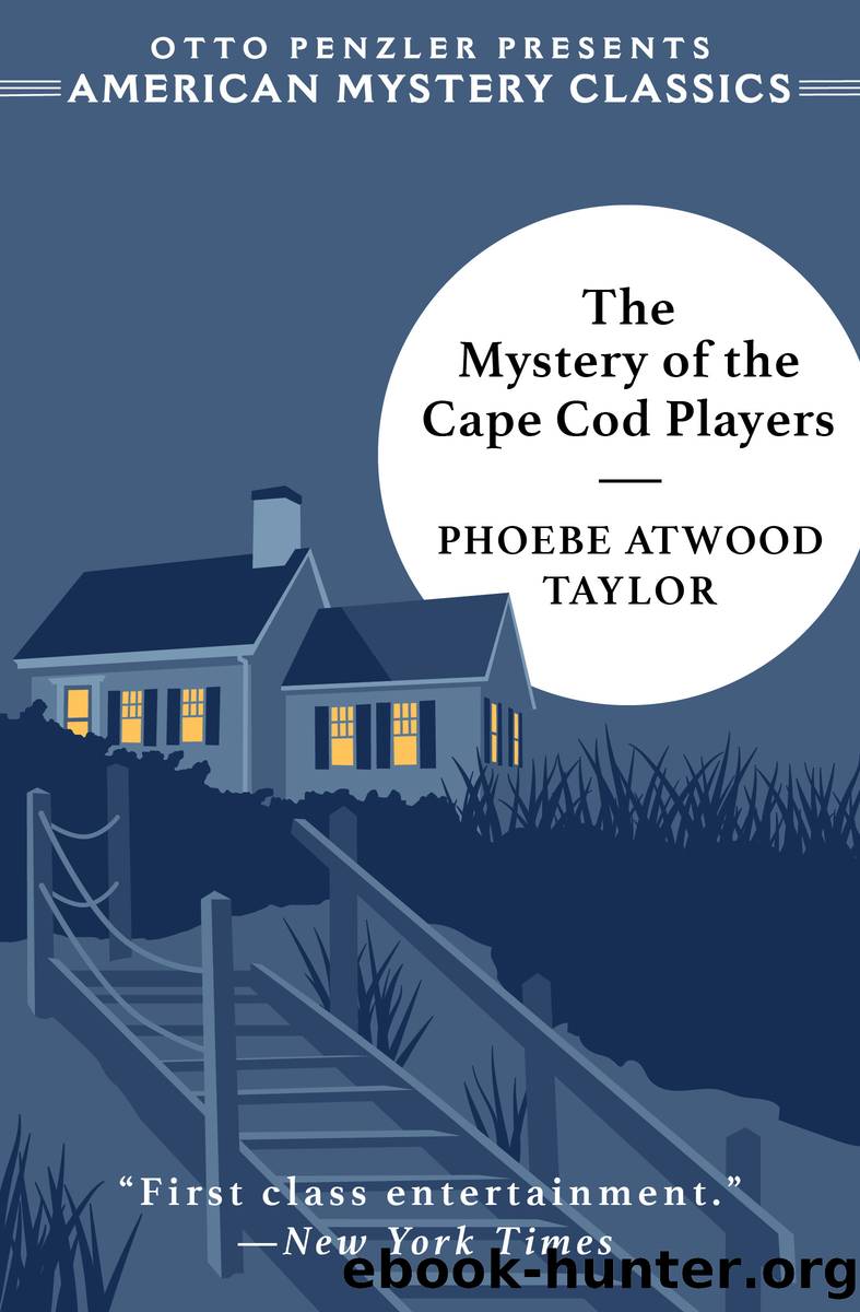 The Mystery of the Cape Cod Players by Phoebe Atwood Taylor