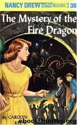 The Mystery of the Fire Dragon by Carolyn Keene