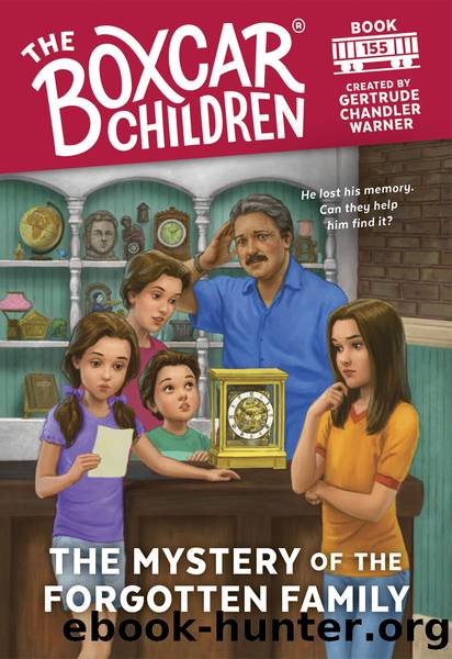 The Mystery of the Forgotten Family by Gertrude Chandler Warner