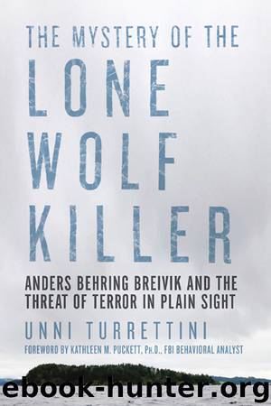 The Mystery of the Lone Wolf Killer by Unni Turrettini