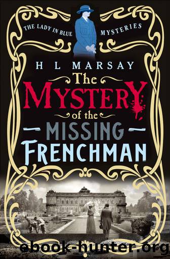 The Mystery of the Missing Frenchman by H L Marsay