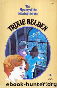 The Mystery of the Missing Heiress by Campbell Julie