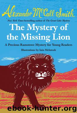 The Mystery of the Missing Lion by Alexander McCall Smith