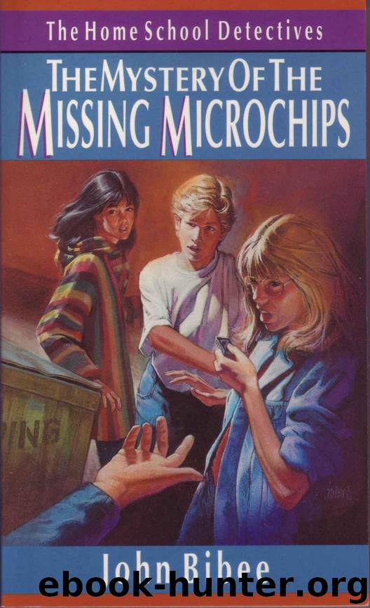 The Mystery of the Missing Microchips by John Bibee