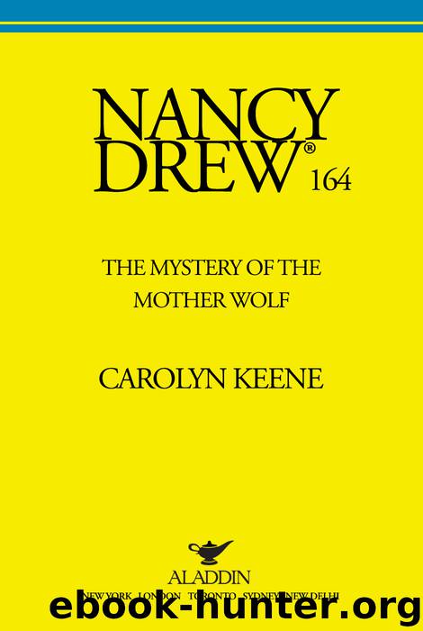 The Mystery of the Mother Wolf by Carolyn Keene