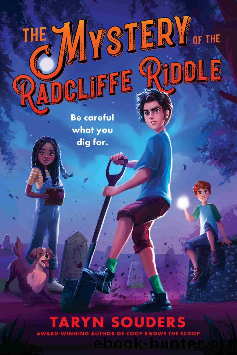 The Mystery of the Radcliffe Riddle by Taryn Souders