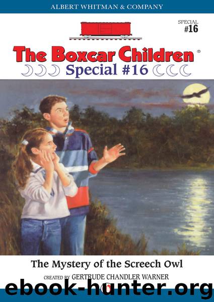 The Mystery of the Screech Owl by Gertrude Chandler Warner