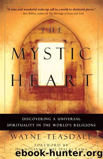 The Mystic Heart by Wayne Teasdale