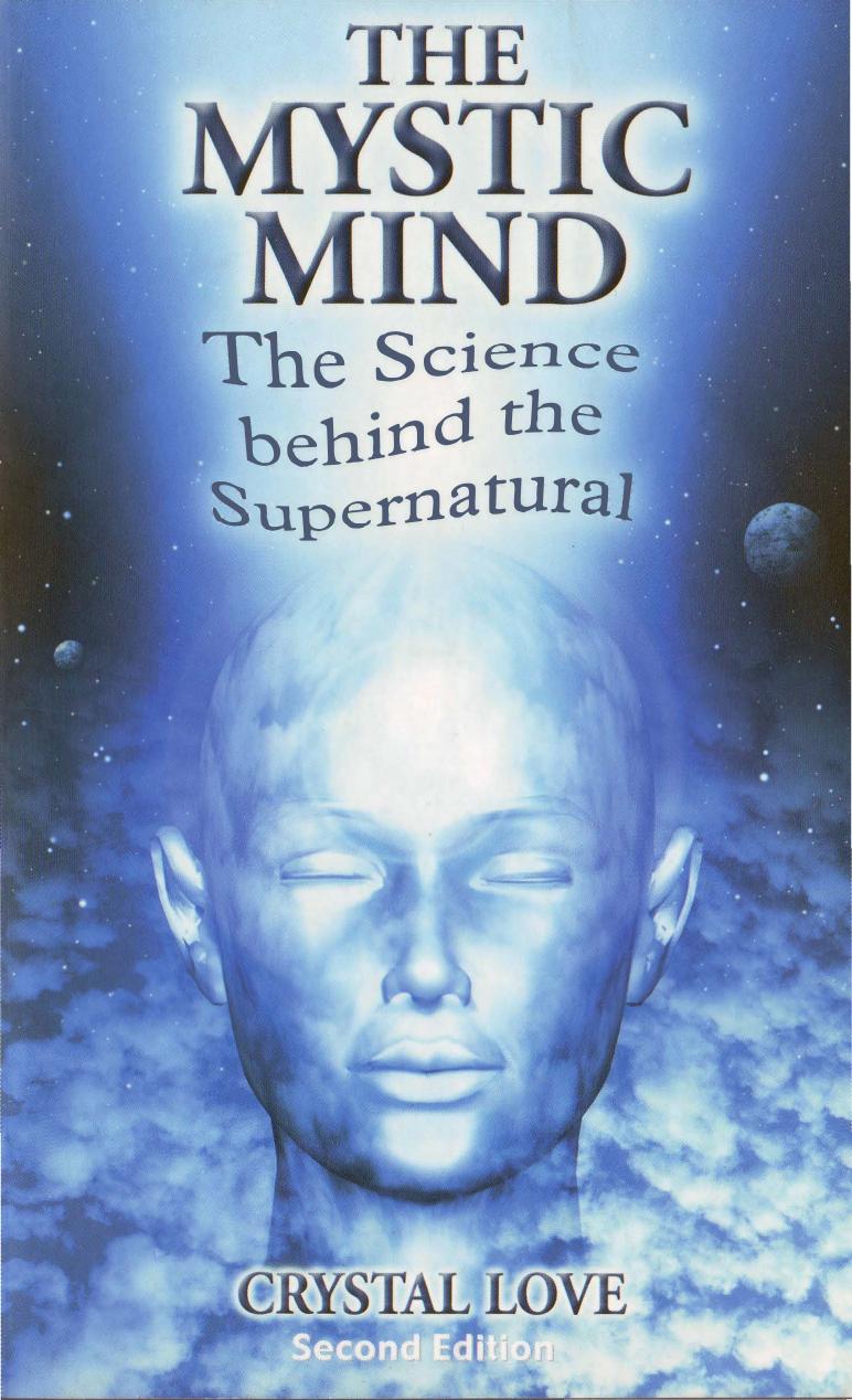 The Mystic Mind-Science and the Supernatural by Crystal Love