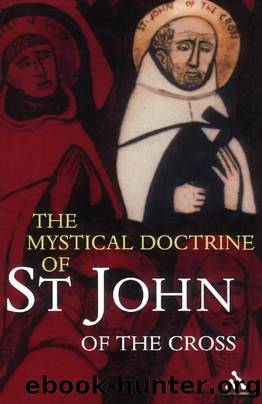 The Mystical Doctrine of St. John of the Cross by R. H. J. Steuart; R H J Steuart