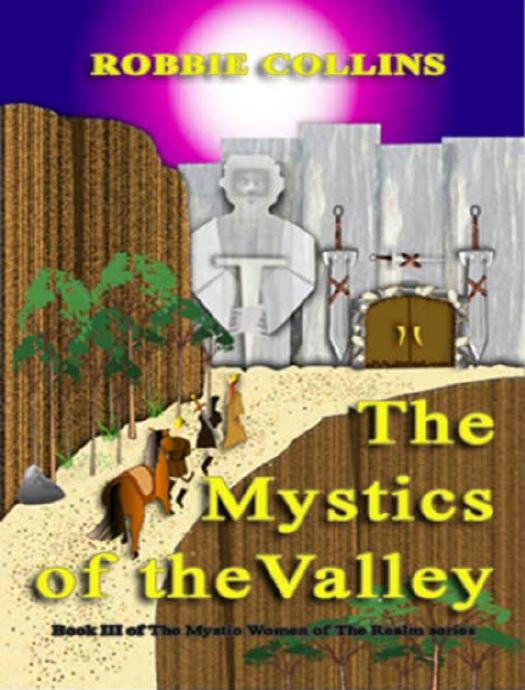 The Mystics of the Valley 3 by Robbie Collins