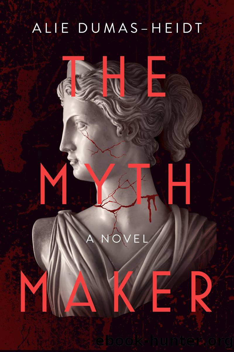 The Myth Maker by Alie Dumas Heidt