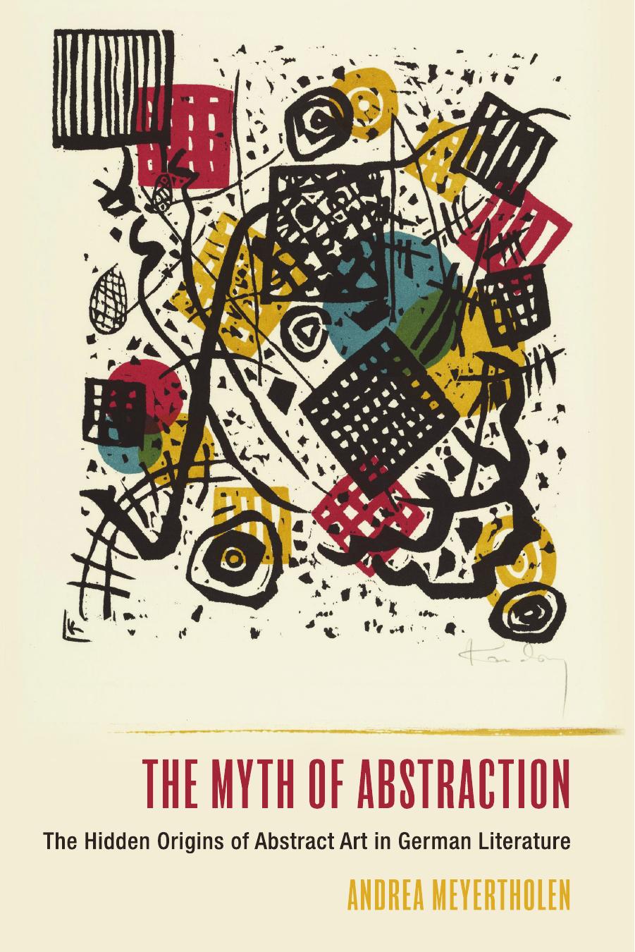 The Myth of Abstraction by Andrea Meyertholen;