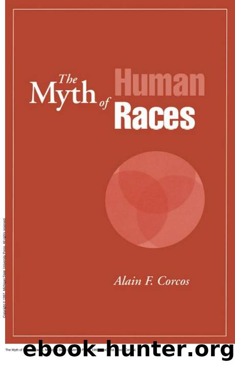 The Myth of Human Races by Alain F. Corcos