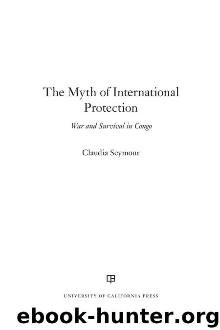 The Myth of International Protection by Seymour Claudia;