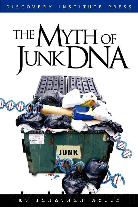 The Myth of Junk DNA by Jonathan Wells Ph.D