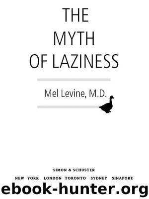 The Myth of Laziness by Mel Levine M.D