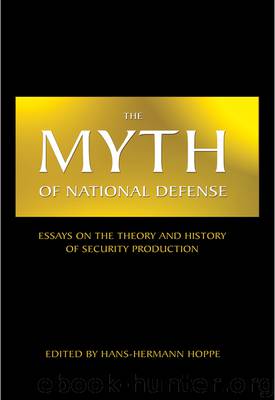 The Myth of National Defense by Hans-Hermann Hoppe