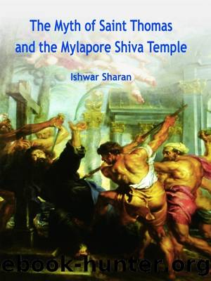 The Myth of Saint Thomas and the Mylapore Shiva Temple by Ishwar Sharan