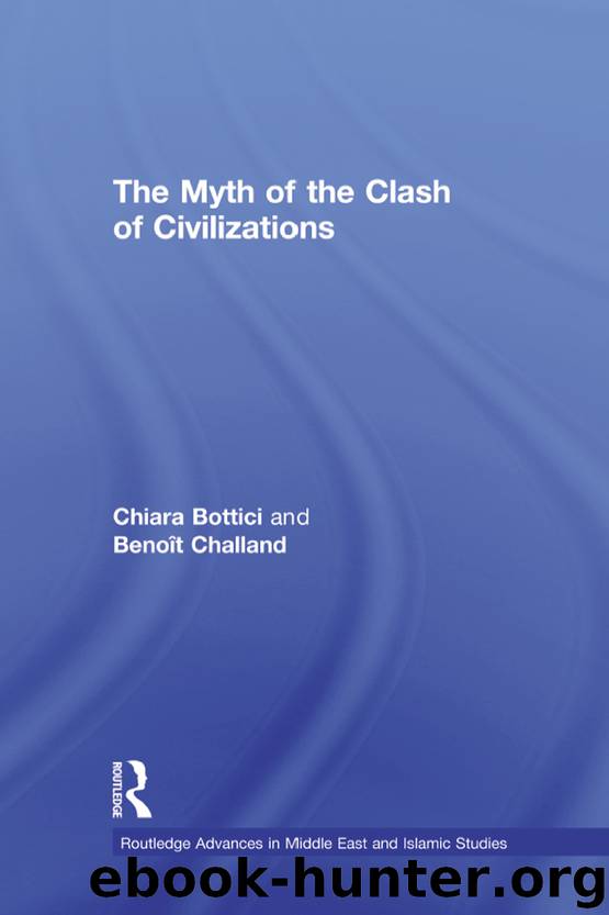 The Myth of the Clash of Civilizations by Bottici Chiara; Challand Benoît;