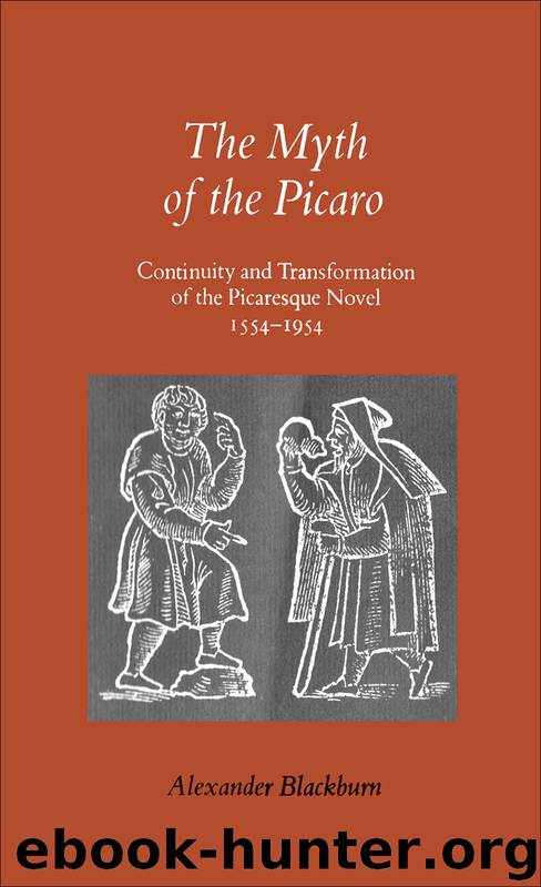 The Myth of the Picaro by Alexander Blackburn