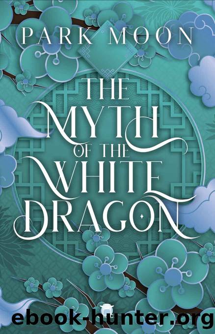The Myth of the White Dragon by Park Moon