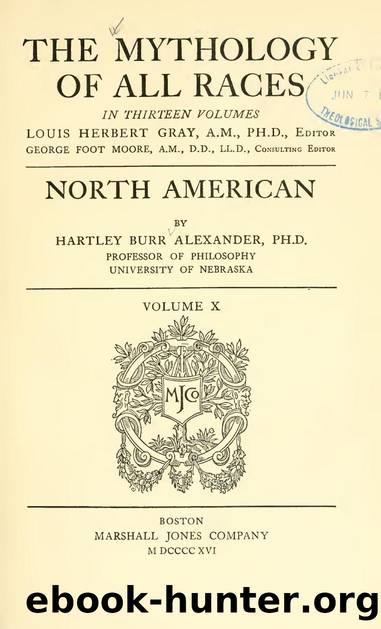 The Mythology of all races .. by Gray Louis Herbert 1875- ed