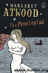 The Myths - 02 - The Penelopiad by Margaret Atwood