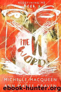 The N Word (Redefining Me #2) by Michelle MacQueen & Ann Maree Craven