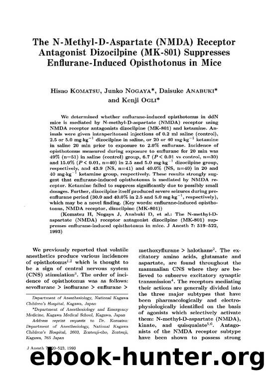 The N-Methyl-D-aspartate (NMDA) receptor antagonist dizocilpine (MK-801) suppresses enfturane-induced opisthotonus in mice by Unknown