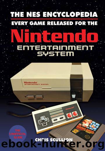 The NES Encyclopedia by Scullion Chris