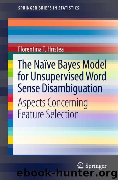 The Naïve Bayes Model for Unsupervised Word Sense Disambiguation by Florentina T. Hristea