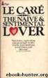 The Naive and Sentimental Lover by John Le Carre