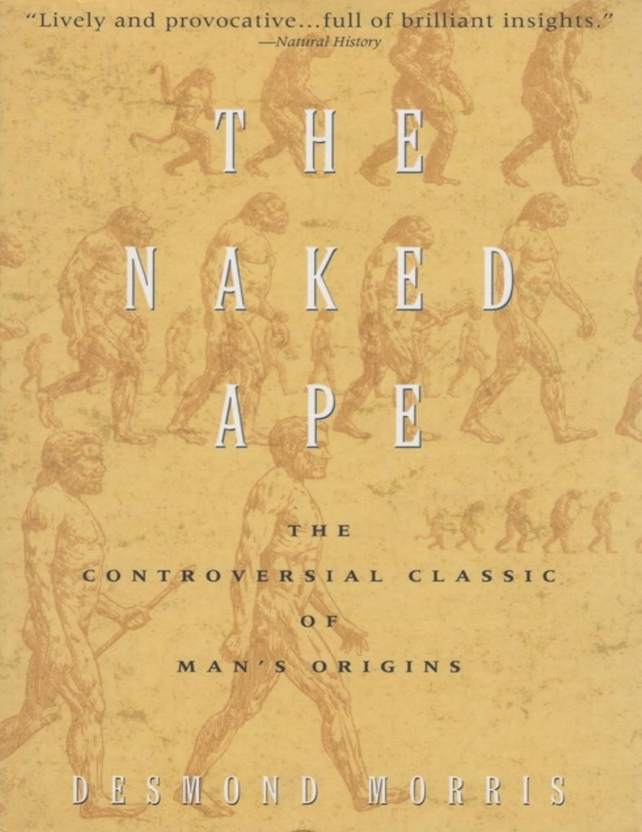 The Naked Ape by Desmond Morris