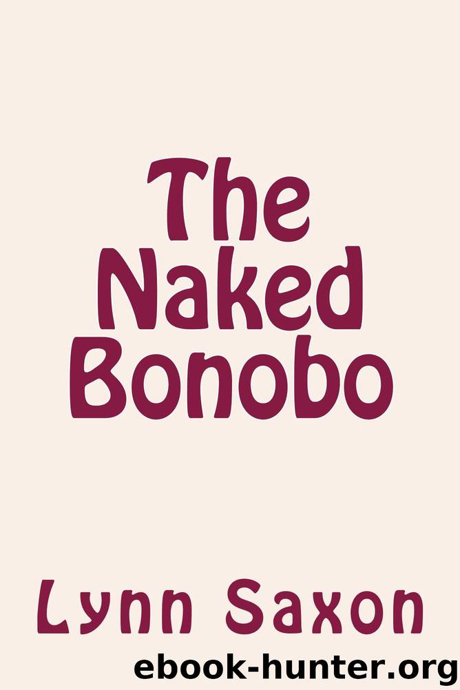 The Naked Bonobo by Lynn Saxon