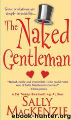 The Naked Gentleman by Sally MacKenzie