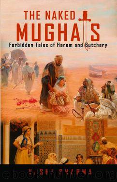 The Naked Mughals by Vashi Sharma