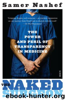 The Naked Surgeon by Nashef Samer;